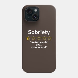 Sobriety Review, Half a Star, Awful Phone Case