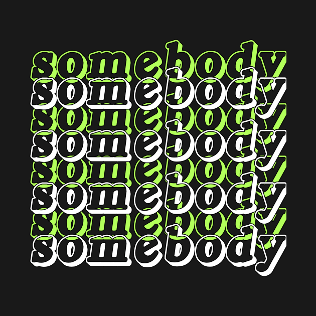 Somebody logo by Bucket Hat Kiddo