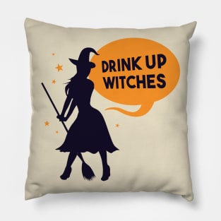 Drink Up WItches Pillow