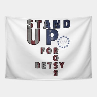 Stand up for Betsy Ross, Betsy Ross Flag tee-Rush Limbaugh Tapestry