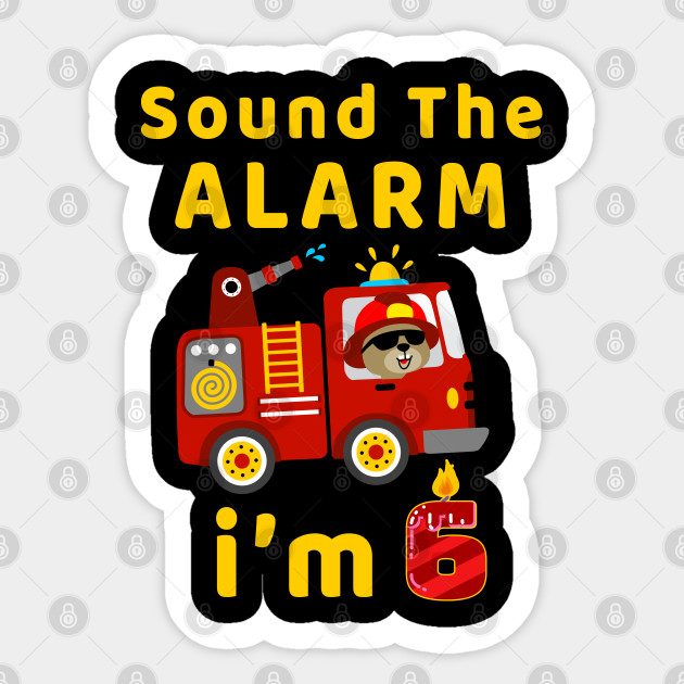 Fire Truck 6 Years Old Birthday T Shirt Kids Gift Boys And Girls 6 Years Old Birthday Gift Sticker Teepublic