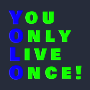 YOLO T-Shirt