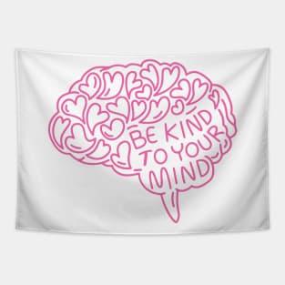 be-kind-to-your-mind Tapestry