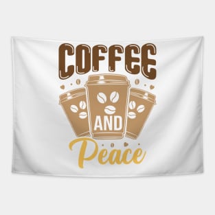 Coffee And Peace Tapestry