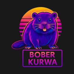 Bober Kurwa T-Shirt