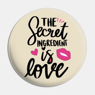 the secret ingredient love Pin