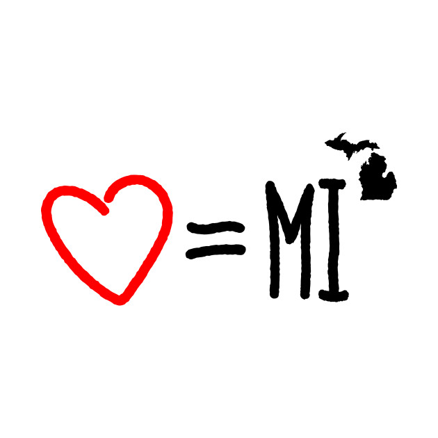 Formula For Love Michigan Michigan Love T Shirt Teepublic Au