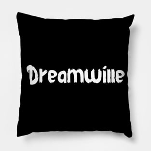 Dreamville Pillow