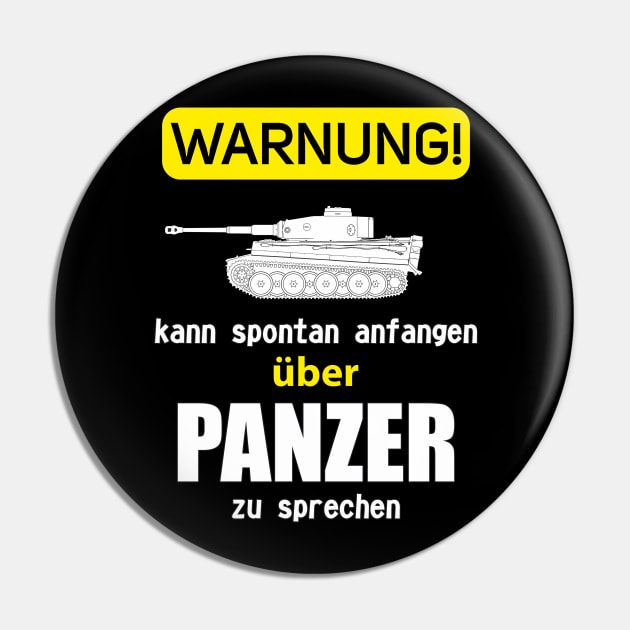 In German: WARNUNG kann spontan anfangen zu sprechen über PANZER (Tiger) Pin by FAawRay