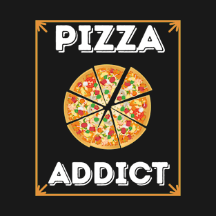 Pizza Addict T-Shirt