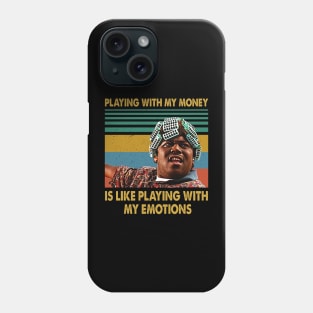 Friday Playing With My Money Is Like Phone Case