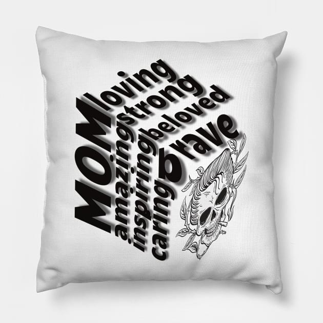 Beloved Mom - Inspiring, Strong, and Caring - Unique Art Design Pillow by Anna-Kik