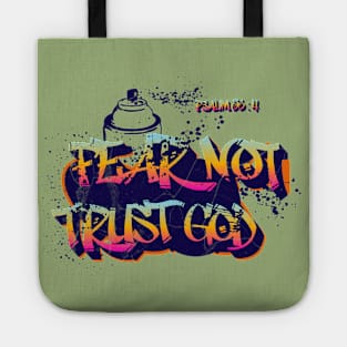 Fear Not, Trust God - Psalm 56:4  - Bible Verse Tote