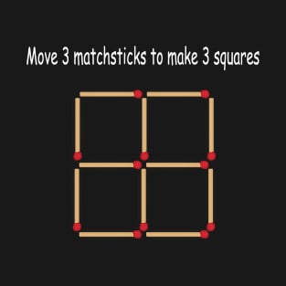 Matchstick puzzle T-Shirt