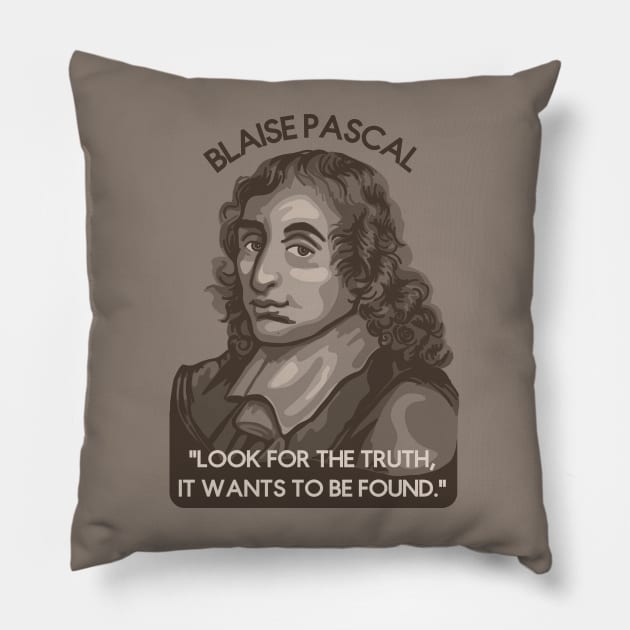 Blaise Pascal Portrait and Quote Pillow by Slightly Unhinged