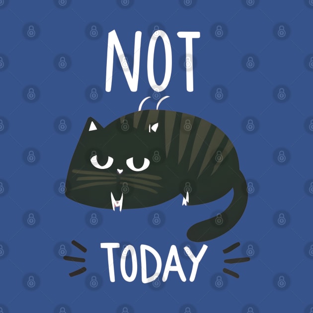 Not Today by NomiCrafts