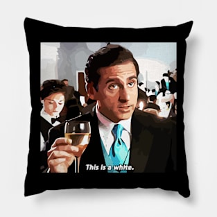 Michael Scott knows his wine Pillow