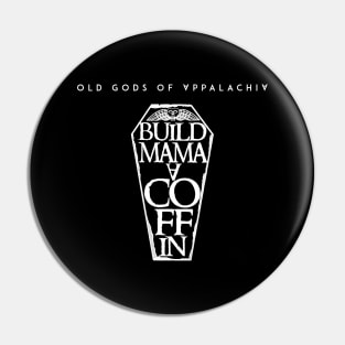 Build Mama a Coffin Logo – Light Print Pin