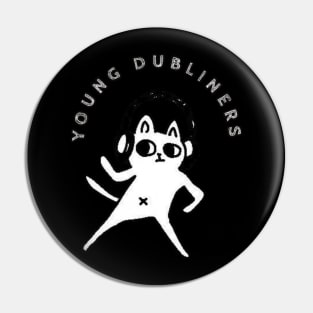 Young Dubliners / Funny Cat Style Pin