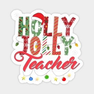 Holly Jolly Teacher Magnet