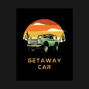 GetAway car T-Shirt