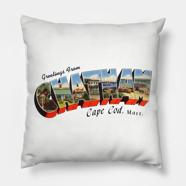 Greetings from Chatham Cape Cod Pillow by reapolo