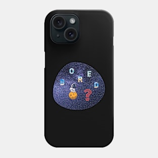 Boring Weekend Phone Case