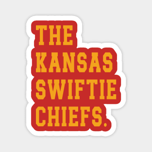 The Kansas Swiftie Chiefs. v7 Magnet