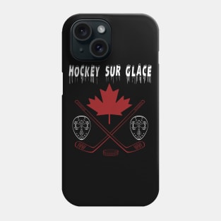 Hockey Sur Glace Ice Hockey French Canadian Franco-Canadians Phone Case