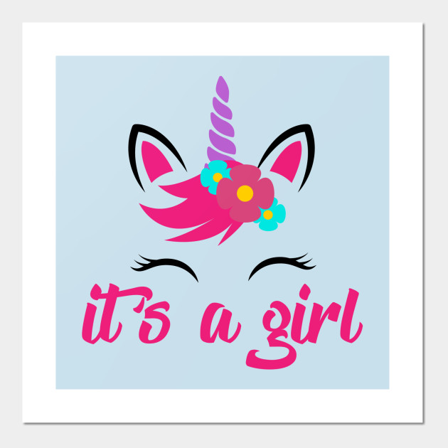 Unicorn Face It S A Girl Unicorn Face Its A Girl Posters And