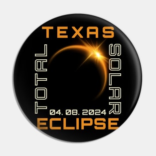 Texas Total Solar Eclipse 2024 Pin