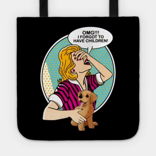 OMG I forgot to have children-Golden retriever Tote