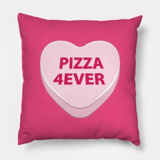 Pizza Forever candy heart Pillow