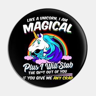 Unicorn Magical Funny Quotes Adult Humor Pin
