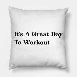 Workout Exercise Text Design Simple Shirt Gift for Gymrat Gift for Personal Trainer Gift Positive Motivational Inspiring Inspirational Pillow