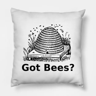 Got Bees? Pillow