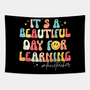 Its A Beautiful Day For Learning Groovy Retro Dance Teacher Tapestry