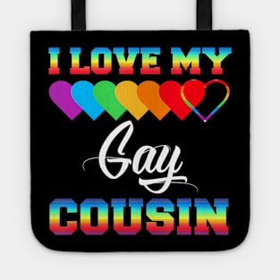 I Love My Gay Cousin LGBT Pride Month Proud Cousin Tote