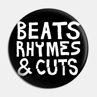 Beats, Rhymes & Cuts Pin