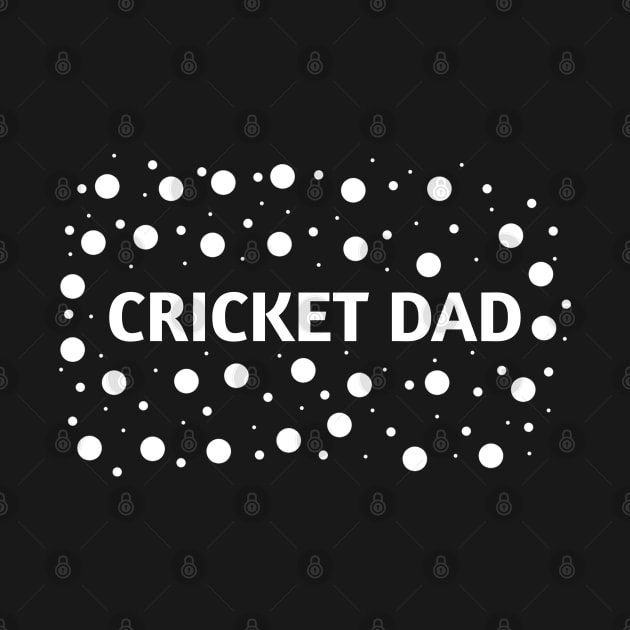 Cricket Dad, Gift for Cricket Players by BlackMeme94