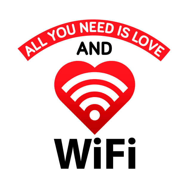 All You Need Is Love And Wifi by AsKartongs