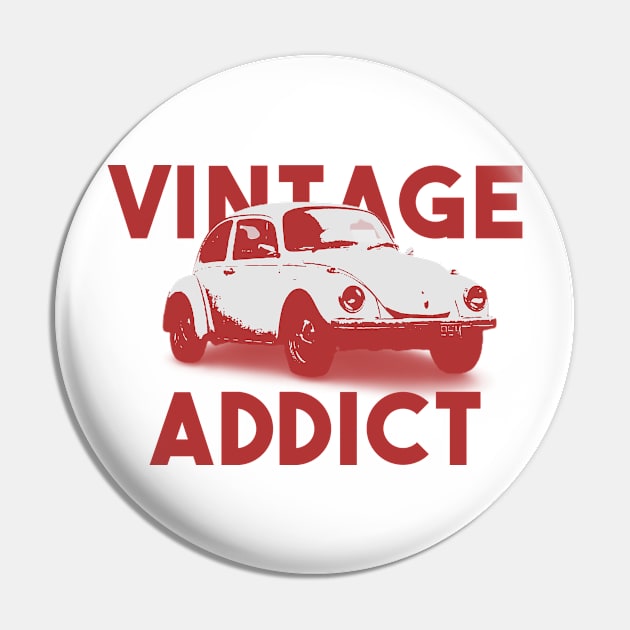 Vintage Addict Pin by Shirtsy