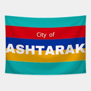 City of Ashtarak in Armenia Flag Tapestry