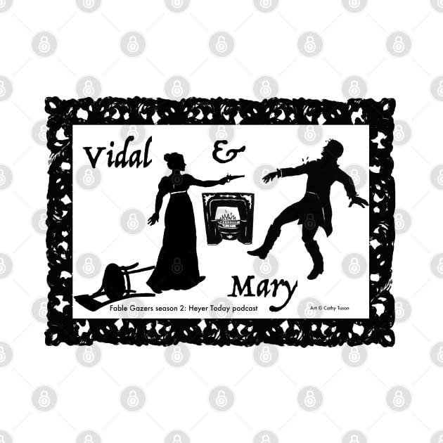 Heyer Today podcast – Vidal & Mary by Fable Gazers