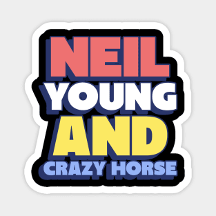 neil young and crazy horse Magnet