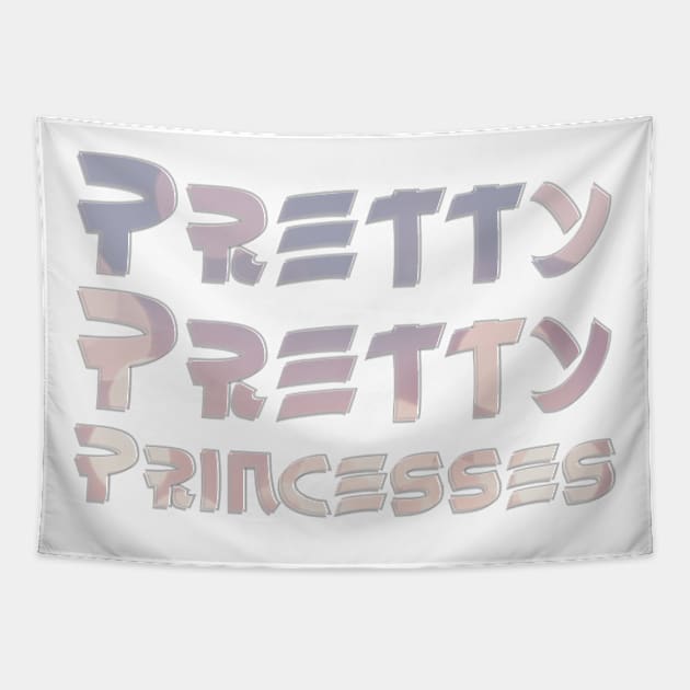 Pretty Pretty Princesses Tapestry by afternoontees