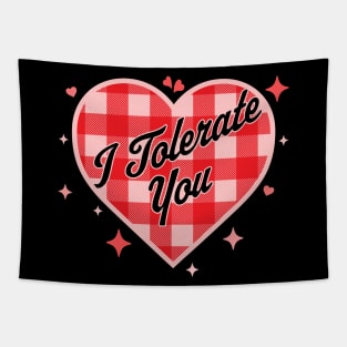I Tolerate You - Funny Valentine's Day Candy Heart Plaid Tapestry