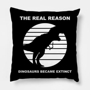 the real reason dinosaurs became extinct Pillow