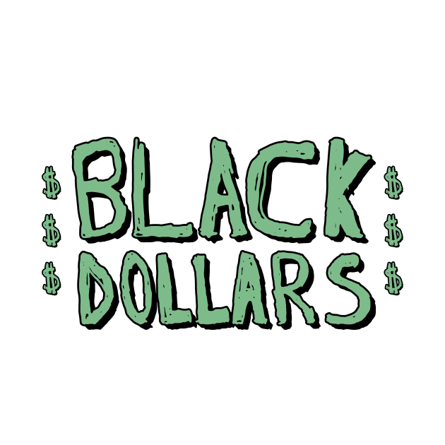 Premium Black Dollars Shirt Black History Support Tee by chrischrisart