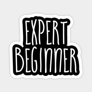 Expert Beginner Magnet